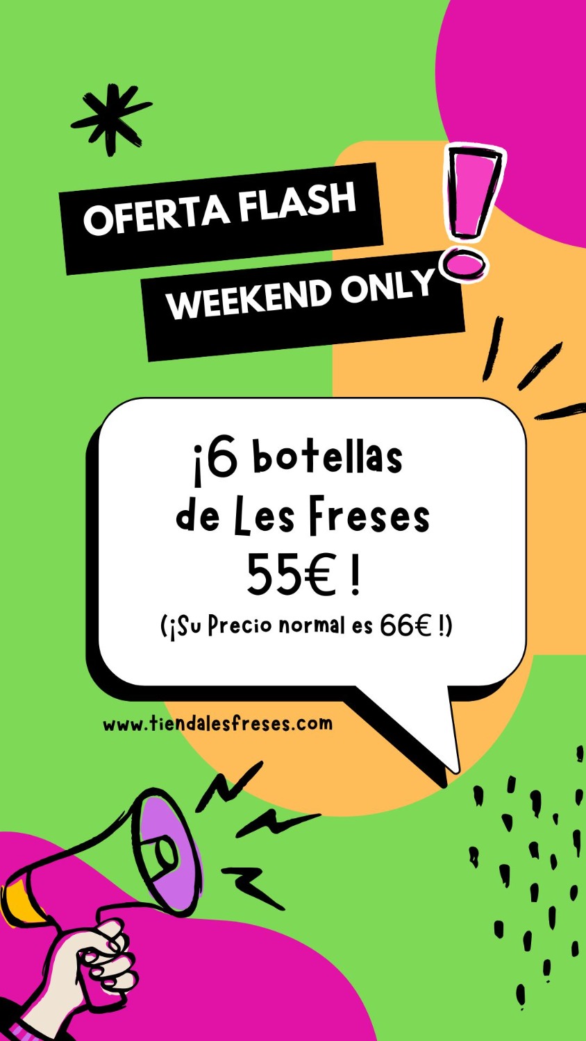 Oferta flash ONLY WEEKEND - 6 botellas de Les Freses 2023, Vino Blanco Moscatel Seco 750 ml.